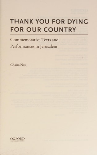 Thank You for Dying for Our Country Commemorative Texts and Performances in Jerusalem