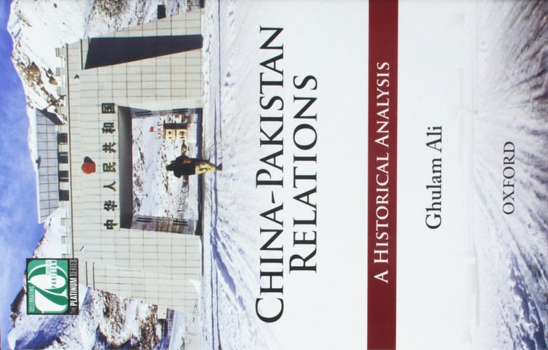 China-Pakistan Relations: A Historical Analysis