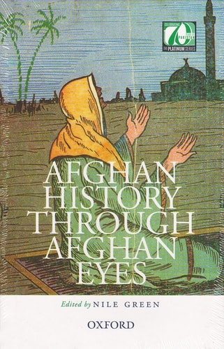 Afghan History through Afghan Eyes