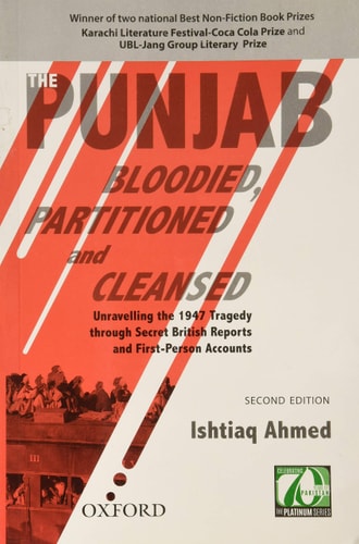 The Punjab Bloodied, Partitioned and Cleansed