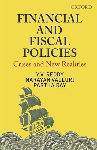 Financial and Fiscal Policies: Crises and New Realities