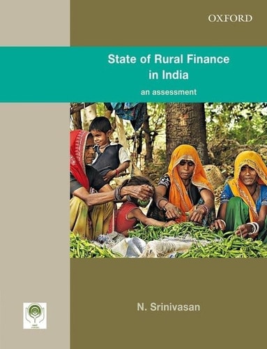 State of Rural Finance in India: An Assessment
