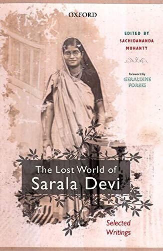 The Lost World of Sarala Devi: Selected Works
