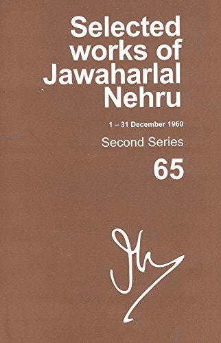 Selected Works Of Jawaharlal Nehru, Second Series, Volume 65: 1 December-31 December 1960