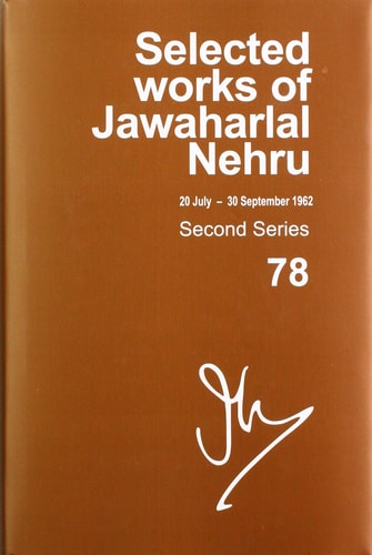 Selected Works of Jawaharlal Nehru: Second Series, Vol 78