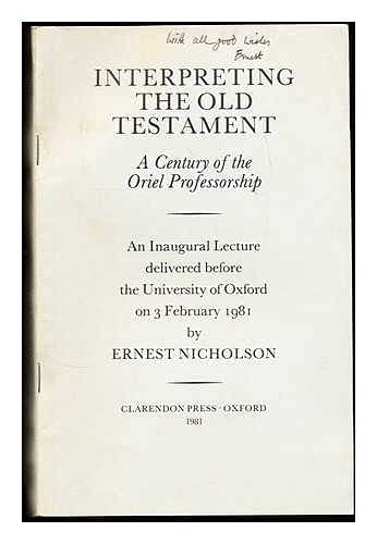 Interpreting the Old Testament: A Century of the Oriel Professorship