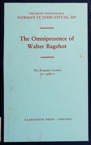 The Omnipresence of Walter Bagehot