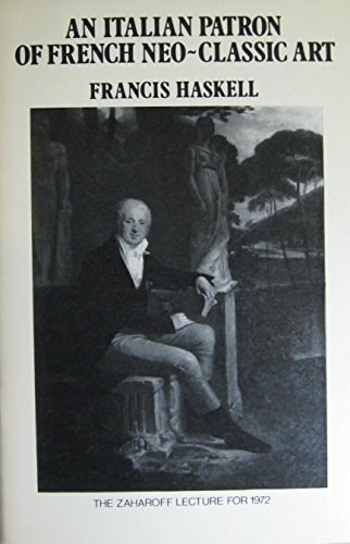 An Italian Patron of French Neo-Classic Art: The Zaharoff Lecture for 1972