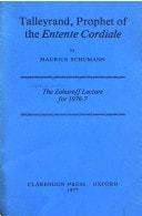 Talleyrand, Prophet of the Entente Cordiale: The Zaharoff Lecture