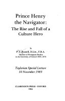 Prince Henry the Navigator: The Rise and Fall of a Culture Hero