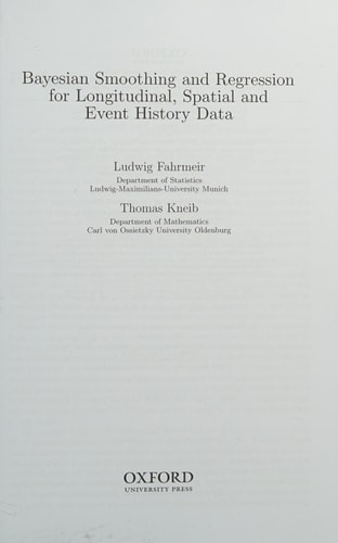 Bayesian Smoothing and Regression for Longitudinal, Spatial and Event History Data