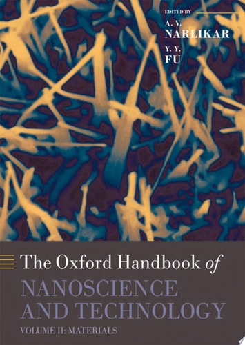 Oxford Handbook of Nanoscience and Technology Volume 2: Materials: Structures, Properties and Characterization Techniques