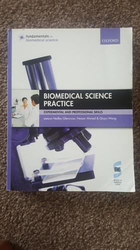 Biomedical Science Practice: Experimental and Professional Skills