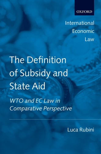 The Definition of Subsidy and State Aid: WTO and EC Law in Comparative Perspective