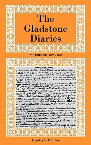 The Gladstone Diaries: Volume One 1825-1832