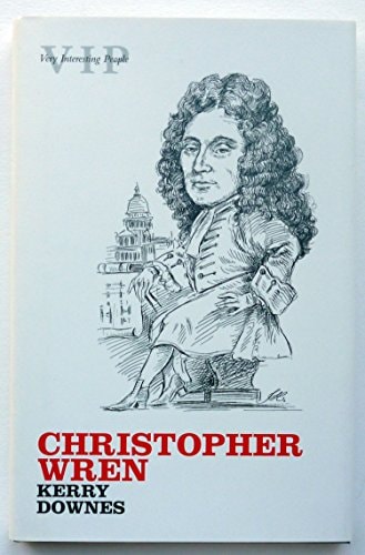 Christopher Wren -- Very Interesting People Series