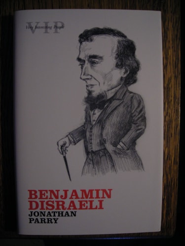 Benjamin Disraeli -- Very Interesting People Series