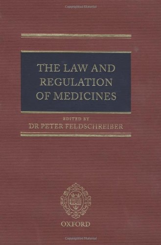 The Law and Regulation of Medicines