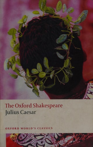 Julius Caesar: The Oxford Shakespeare