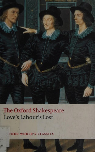Love's Labour's Lost: The Oxford Shakespeare