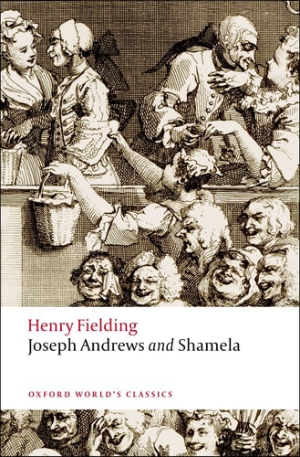 The History of the Adventures of Joseph Andrews and of His Friend Mr. Abraham Adams and an Apology for the Life of Mrs. Shamela Andrews