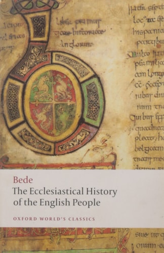 The Ecclesiastical History of the English People: The Greater Chronicle: Bede's Letter to Egbert