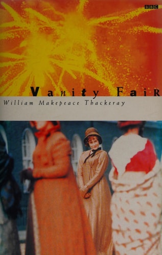 Vanity Fair: A Novel without a Hero