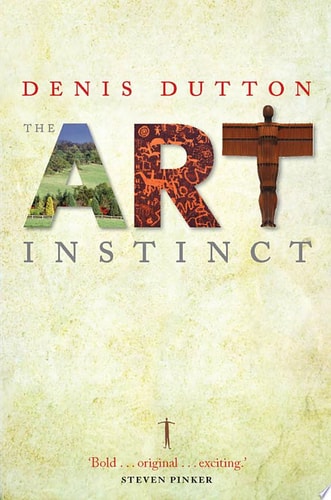 The Art Instinct: Beauty, Pleasure, & Human Evolution