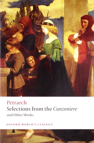 Selections from the Canzoniere and Other Works