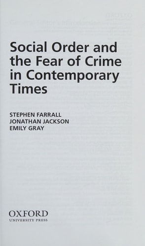 Social Order and the Fear of Crime in Contemporary Times
