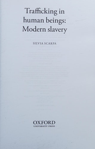 Trafficking in Human Beings: Modern Slavery
