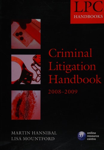 Criminal Litigation Handbook: Blackstone Legal Practice Course Guide