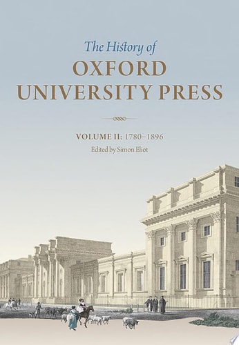 History of Oxford University Press: Volume II, 1780 to 1896