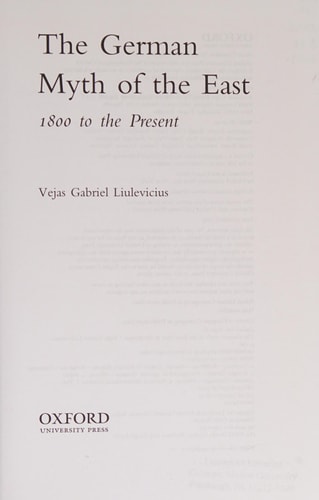 The German Myth of the East: 1800 to the Present