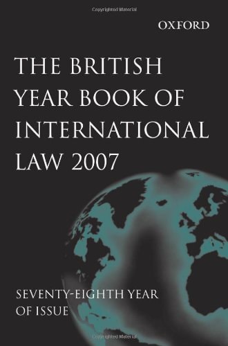 British Year Book of International Law: 2007