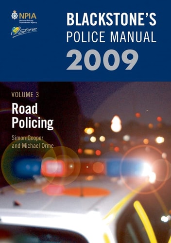Blackstone's Police Manual: Volume 3: Road Policing