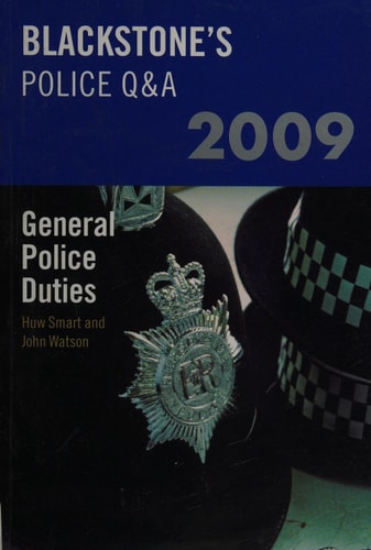 Blackstone's Police Manual Volume 4: General Police Duties
