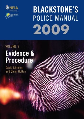 Blackstone's Police Manual Volume 2: Evidence and Procedure