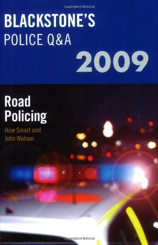 Blackstone's Police Q&A: Road Policing