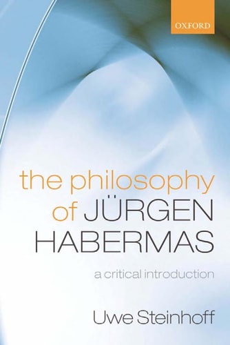 The Philosophy of Jurgen Habermas: A Critical Introduction