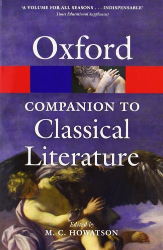 The Oxford Companion to Classical Literature