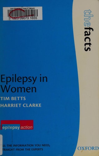 Epilepsy in Women: The Facts