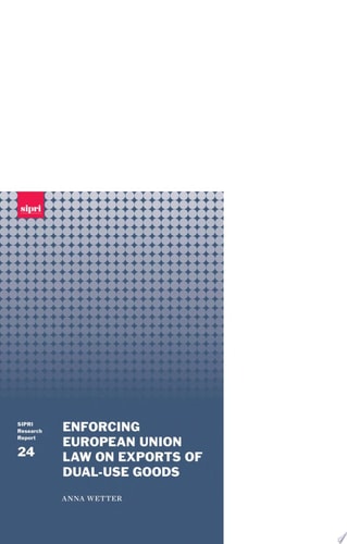 Enforcing European Union Law on Exports of Dual-use Goods