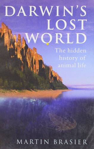 Darwin's Lost World: The Hidden History of Animal Life