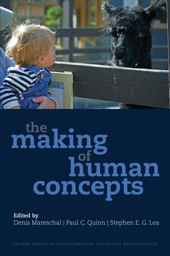The Making of Human Concepts: Developmental Cognitive Neuroscience