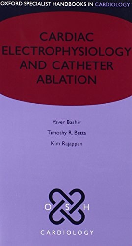 Cardiac Electrophysiology and Catheter Ablation