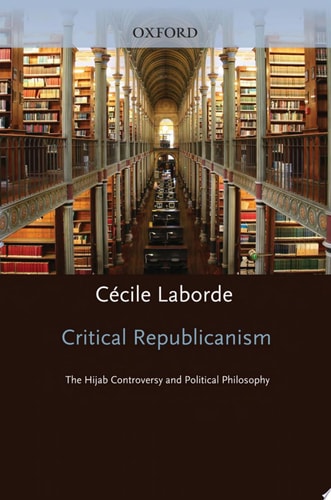 Critical Republicanism: The Hijab Controversy and Political Philosophy