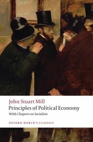 Principles of Political Economy: and Chapters on Socialism