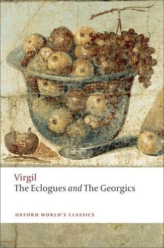 The Eclogues; And, Georgics