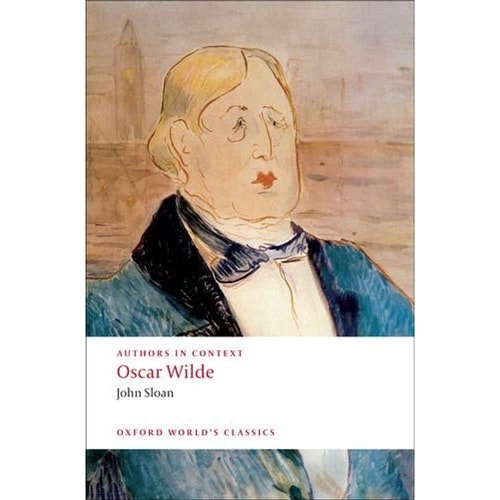 Oscar Wilde: Authors in Context
